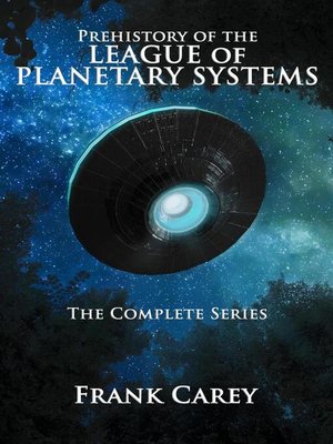 cover image of Prehistory of the League of Planetary Systems